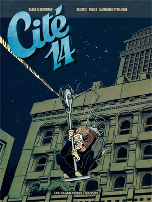 cover image of Cité 14, Saison 2 (2014), Tome 6